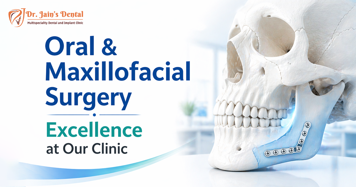Oral & Maxillofacial Surgery Excellence at Our Clinic